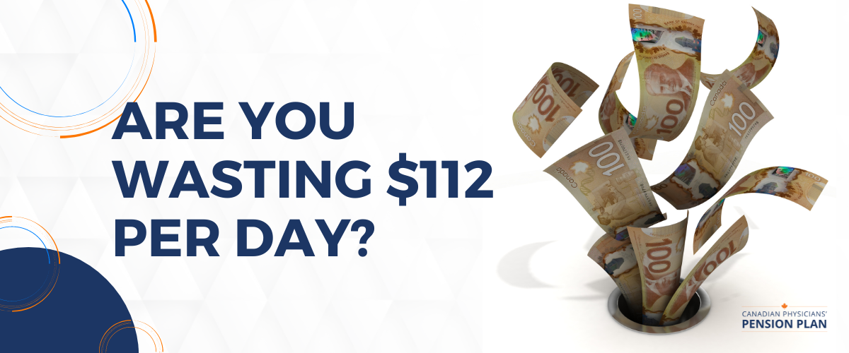 Are you wasting $112 per day